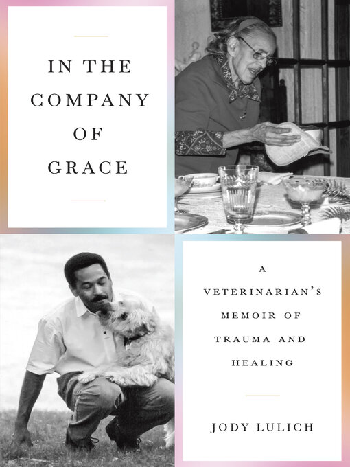 Title details for In the Company of Grace by Jody Lulich - Available